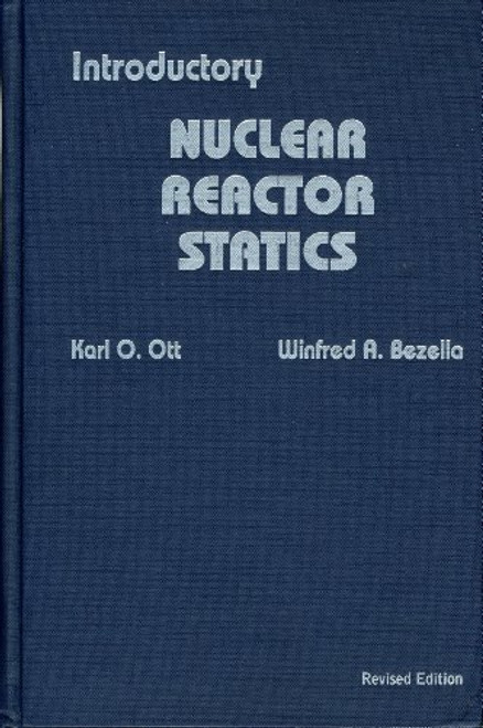 Introductory Nuclear Reactor Statics