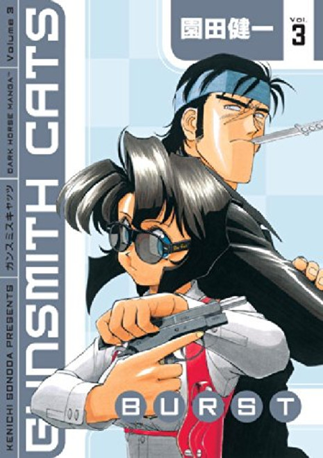 Gunsmith Cats: Burst, Vol. 3 (v. 3)