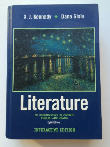 Literature: An Introduction to Fiction, Poetry and Drama (Interactive Edition with CD-ROM) (8th Edition)