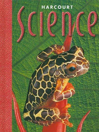 Harcourt School Publishers Science: Student Edition  Grade 5 2000