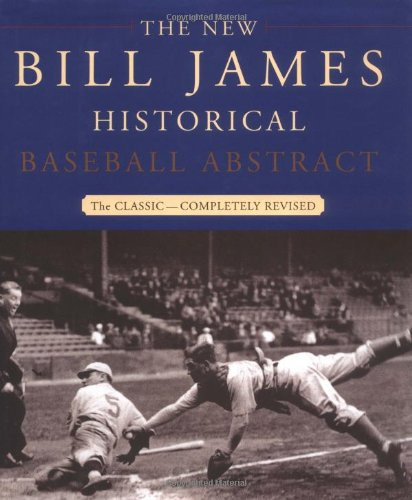 The New Bill James Historical Baseball Abstract