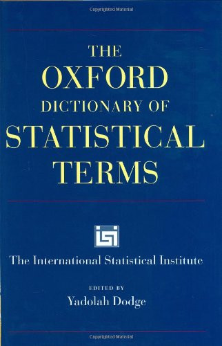 The Oxford Dictionary of Statistical Terms