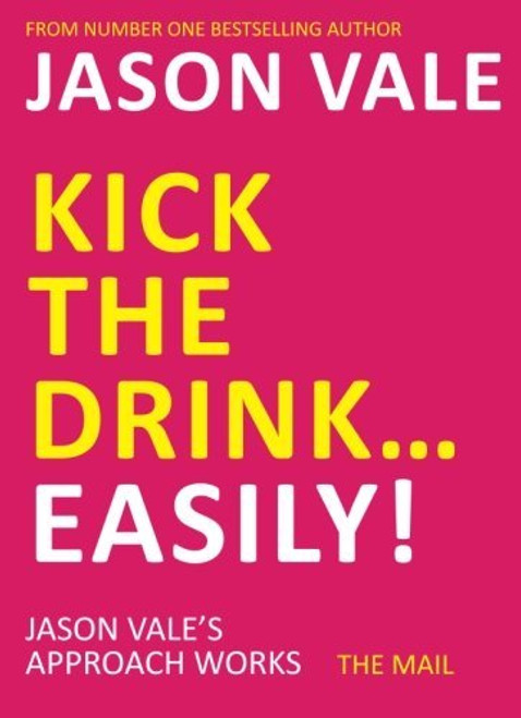 Kick the Drink...Easily!