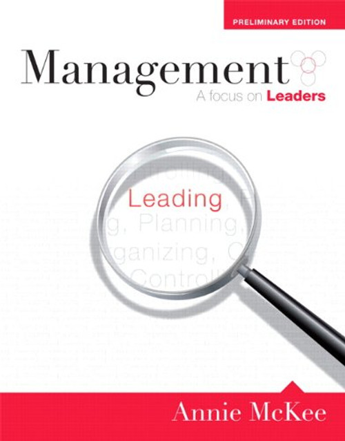 Management: A Focus on Leaders, Preliminary Edition