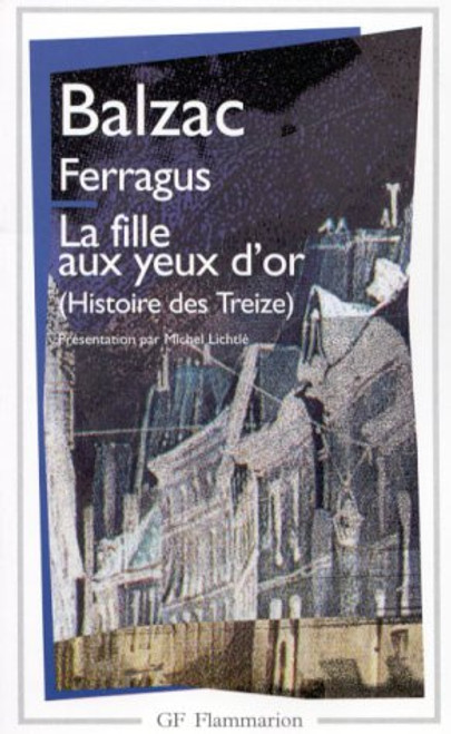 Ferragus / La Fille Aux Yeux d'or (Garnier-Flammarion) (French Edition)