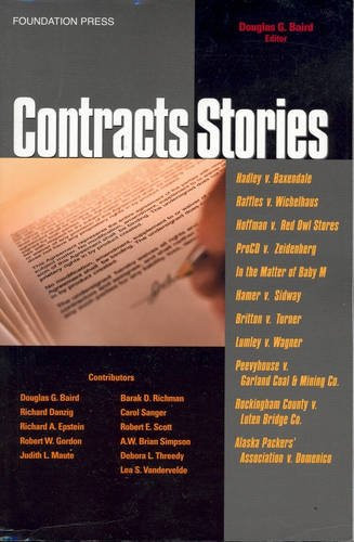 Contracts Stories- An In-Depth Look at The Leading Contract Cases (Law Stories)