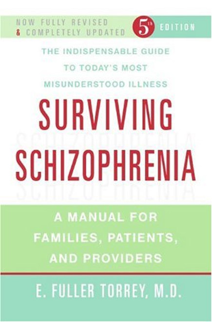 Surviving Schizophrenia