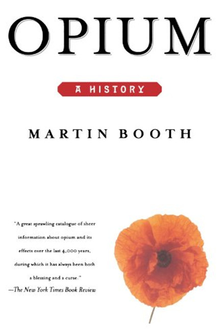 Opium: A History
