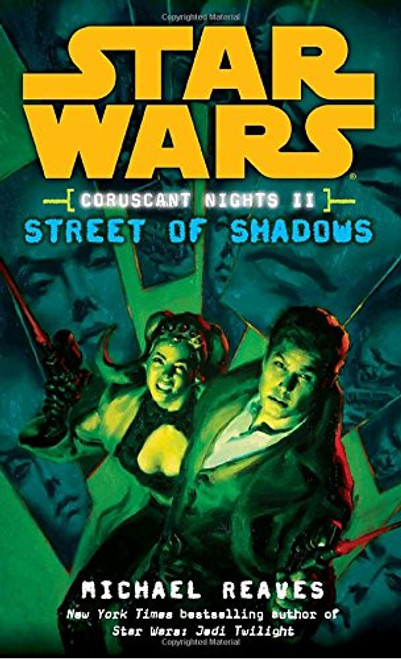 Street of Shadows (Star Wars: Coruscant Nights II)