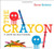 The Crayon: A Colorful Tale About Friendship