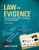 Law and Evidence: A Primer for Criminal Justice, Criminology, Law and Legal Studies
