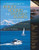 A Cruising Guide to Puget Sound and the San Juan Islands: Olympia to Port Angeles