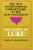 Commentary on the Gospel of Luke: The English Text