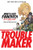 Troublemaker: A Barnaby and Hooker Graphic Novel (Troublemaker Troublemaker)