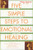 Five Simple Steps to Emotional Healing: The Last Self-Help Book You Will Ever Need