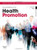Foundations for Health Promotion, 3e (Public Health and Health Promotion)
