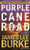 Purple Cane Road (Dave Robicheaux)