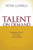 Talent on Demand: Managing Talent in an Age of Uncertainty