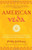 American Veda: From Emerson and the Beatles to Yoga and Meditation How Indian Spirituality Changed the West