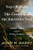 Roger Williams and the Creation of the American Soul: Church, State, and the Birth of Liberty