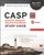 CASP: CompTIA Advanced Security Practitioner Study Guide Authorized Courseware: Exam CAS-001
