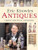 Eric Knowles Antiques: A Beginner's Guide with Over 1,400 Illustrations