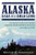 Alaska: Saga of a Bold Land--From Russian Fur Traders to the Gold Rush, Extraordinary Railroads, World War II, the Oil Boom, and the Fight Over ANWR