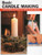 Basic Candle Making: All the Skills and Tools You Need to Get Started (How To Basics)