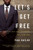 Let's Get Free: A Hip-Hop Theory of Justice