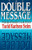 The Double Message : Patterns of Gender in Luke-Acts