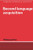 Second Language Acquisition (Cambridge Textbooks in Linguistics)