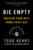 Die Empty: Unleash Your Best Work Every Day