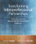 2014 AJN Award Recipient Transforming Interprofessional Partnerships: A New Framework for Nursing and Partnership-Based Health Care