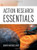 Action Research Essentials