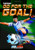 Go for the Goal! (Fred Bowen Sports Stories) (Fred Bowen Sports Story)