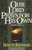 Our Lord Prays for His Own: Thoughts on John 17