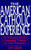 American Catholic Experience: Theology
