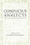 Analects: With Selections from Traditional Commentaries (Hackett Classics)