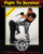 Fight To Survive!: Hardcore Self Defense Against Armed and Unarmed Attack (Volume 1)