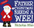 Father Christmas Needs a Wee!