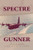 Spectre Gunner: The AC-130 Gunship