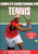Complete Conditioning for Tennis (Complete Conditioning for Sports Series)