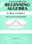 A-Plus Notes for Beginning Algebra: Pre-Algebra and Algebra 1