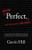 Never Perfect