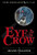 Eye of the Crow: The Boy Sherlock Holmes, His First Case