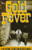 Gold Fever