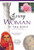 Every Woman In The Bible (Everything In The Bible Series)