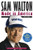 Sam Walton, Made in America My Story Sam Walton, Made in America My Story
