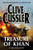 TREASURE OF KHAN: A DIRK PITT NOVEL