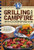 Grilling and Campfire Cooking (Everyday Cookbook Collection)
